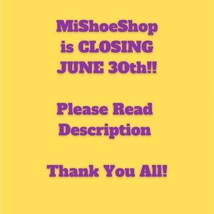 MiShoeShop Closing June 30th